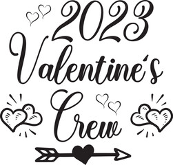 2023 Valentine's Crew svg