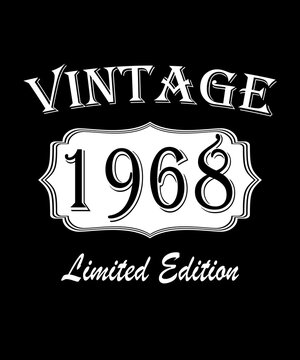 LEGENDS WERE BORN IN QUALITY 1968 GENUINE ONE OF A KIND LIMITED EDITION AGED PERFECTLY ALL ORIGINAL PARTS T-SHIRT DESIGN.