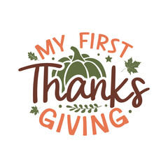 My first thanksgiving svg,Thanksgiving svg,Thanksgiving svg design,Thanksgiving quotes,Fall svg, Autumn svg bundle,Pumpkin svg,Cricut, Silhouette,stickers,t shirt,vector,typography,flyer and mug,Retro