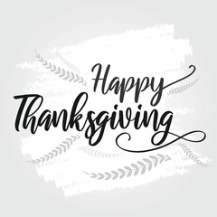 Happy Thanksgiving lettering background with leafs Vector Illustration