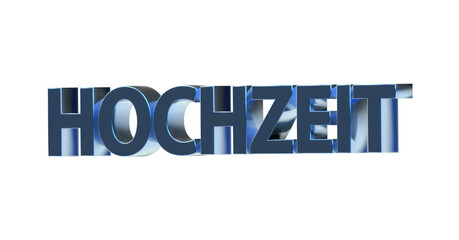 Hochzeit blaue plakative 3D-Schrift, Liebe, Ehe, Zeremonie, Feier, Braut, Bräutigam, Hochzeitskleid, Trauung, Hochzeitsfeier, Ehegelöbnis, Ringe, Rendering, Freisteller, Alphakanal
