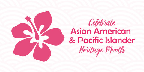 Fototapeta na wymiar Asian American, Pacific Islander Heritage month vector banner with tropical hibiscus icon, hand drawn hawaiian flower silhouette. Greeting card, AAPI print