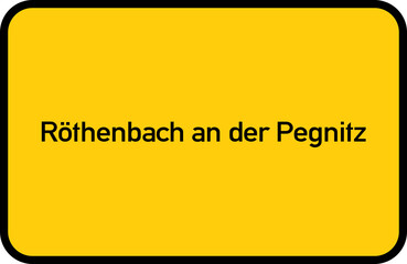 City sign of Röthenbach an der Pegnitz - Ortsschild von Röthenbach an der Pegnitz