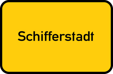 City sign of Schifferstadt - Ortsschild von Schifferstadt