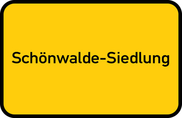City sign of Schönwalde-Siedlung - Ortsschild von Schönwalde-Siedlung