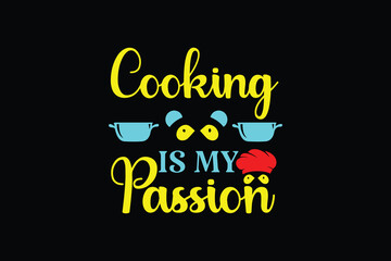 Cooking t-shirt design  motivational  template. Unique typography  Vectors graphic retro-vintage  t shirt ready for all print items. Motivation about lifestyle.  for poster, banner, t-shirt design.