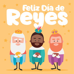 Happy epiphany written in spanish. Three funny wise men. Kings of orient on yellow background..