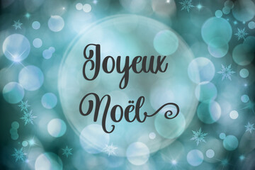 Text Joyeux Noel, Means Merry Christmas, Blue Christmas Background