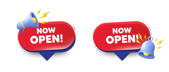 Now open tag. Speech bubbles with 3d bell, megaphone. Promotion new business sign. Welcome advertising symbol. Now open chat speech message. Red offer talk box. Vector