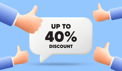 Up to 40 percent discount. 3d speech bubble banner with like hands. Sale offer price sign. Special offer symbol. Save 40 percentages. Discount tag chat speech message. 3d offer talk box. Vector