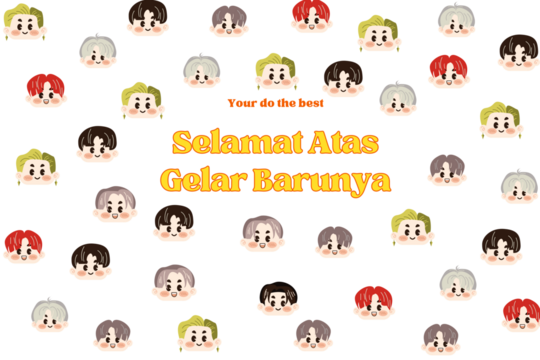 Selamat Atas Gelar Barunya 