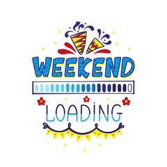 Weekend loading. Doodle progress bar and decorative elements, festive end of week printable design. Party and rest time banner, neoteric vector template