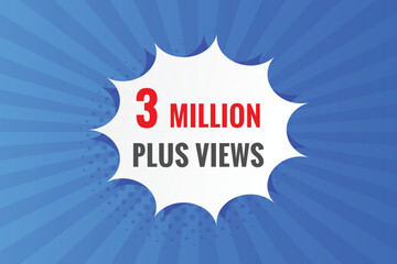 3 Million plus views text web button. 3 Million plus views banner label
