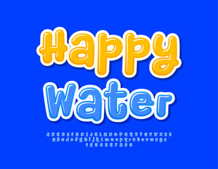 Vector bright banner Happy Water. Blue glossy Font. Playful handwritten Alphabet Letters, Numbers and Symbols.