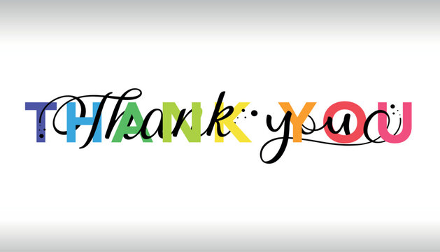 THANK YOU! colorful vector mixed typography banner with brush calligraphy
