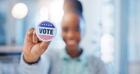 Hand, vote and badge with a black woman in government for support or motivation of a political...