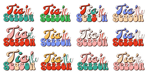 Tis' The Season.Christmas Sublimation Bundle.Retro Merry Christmas Bundle.Happy New year and Merry Christmas characters.70s Vibes groovy character.Funny retro christmas.Tis' The Season Set.
