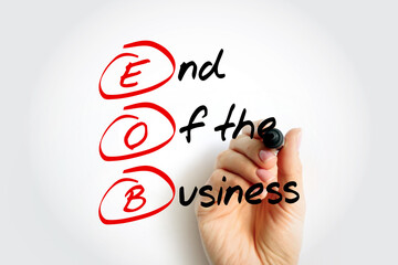 EOB - End Of the Business acronym, business concept background