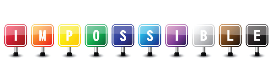 Imposible sign colorful on white background. vector illustration