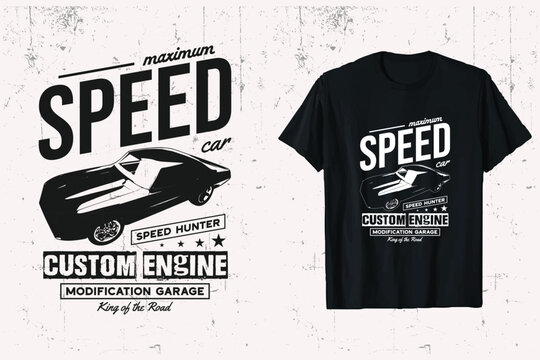 vintage classic speed custom car vector t-shirt design, american old car t shirt graphic. car tshirt black and white background prints.