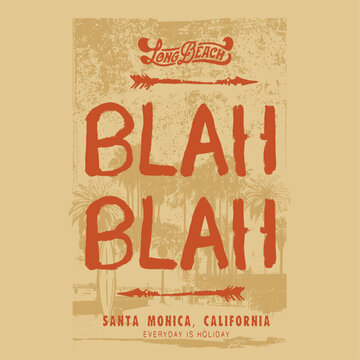 blah Blah and long beach Slogan is dusty vintage tone in tone summer beach print artwork, Big wave with surfing graphic print design for t shirt, poster, sticker and others.