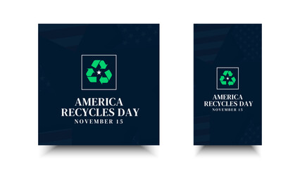 America recycle day. Vector design of typography and recycling symbol for education, campaign, background, banner