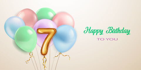 Festive birthday illustration in pastel colors with a several of helium balloons, golden foil balloon in the shape of the number 7 and lettering Happy Birthday to you on beige background