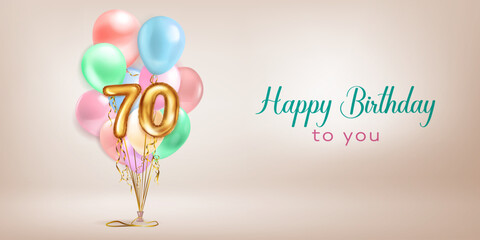 Festive birthday illustration in pastel colors with a bunch of helium balloons, golden foil balloons in the shape of the number 70 and lettering Happy Birthday to you on beige background