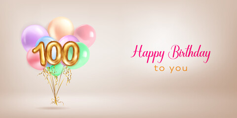 Festive birthday illustration in pastel colors with a bunch of helium balloons, golden foil balloons in the shape of the number 100 and lettering Happy Birthday to you on beige background