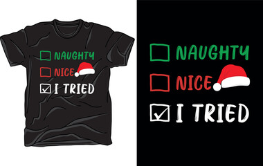 Fototapeta premium Naughty, Nice Christmas t-shirt design vector file