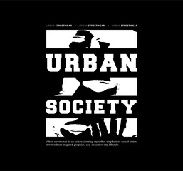 Urban Style Design, Black and White Texture, Streetwear and Typography. For screen printing designs for t-shirts, jackets, posters and sweaters.