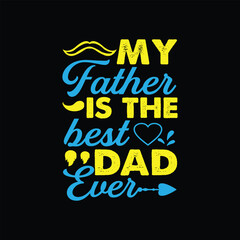 Naklejka na ściany i meble Father's day T-shirt Design 