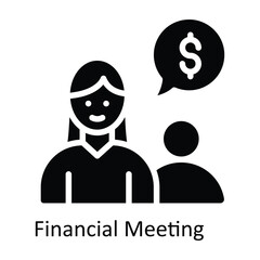 Financial Meeting vector  solid Design illustration. Symbol on White background EPS 10 File