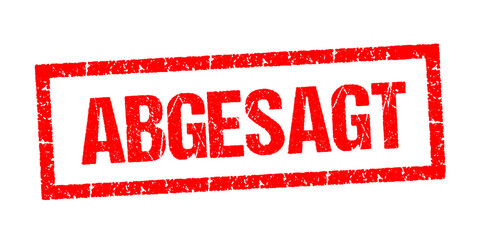 Abgesagt