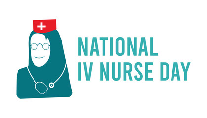 Vector illustration on the theme of National IV Nurse day observed each year during January.banner, Holiday, poster, card and background design.