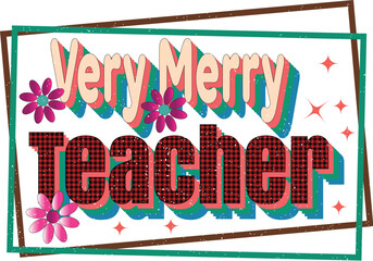 Naklejka premium Teacher Christmas Sublimation Design