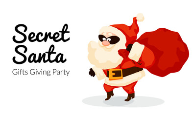 Secret Santa Funny cartoon Santa Claus sneaking with gift bag and mask. Christmas card with Santa sack present.