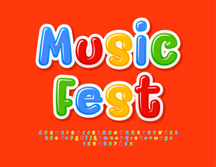 Vector advertising poster Music Fest. Funny Colorful Font. Bright Glossy Alphabet Letters and Numbers