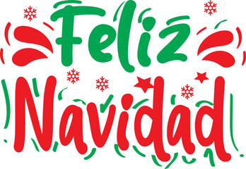 Naklejka premium Feliz Navidad | Feliz Navidad christmas | Merry Christmas | My First Christmas | Merry Christmas 2023 | Happy christmas | Feliz Christmas | Navidad Christmas