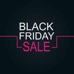 Black friday sale banner design template. Pink and white colors on a dark background. Black friday banner. Vector illustration