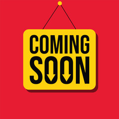 Obraz na płótnie Canvas Coming soon announcement label design. Business promotion poster. Coming soon sign and symbol for product marketing. Announcement tag isolated vector illustration on red background. 