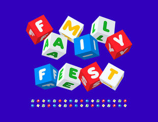 Vector playful poster Family Fest. Colorful isometric Font. 3D cubed Alphabet Letters and Numbers set