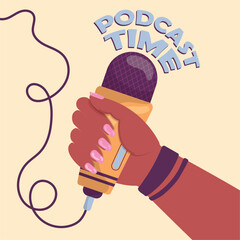 Hand holding microphone Podcast time Vector
