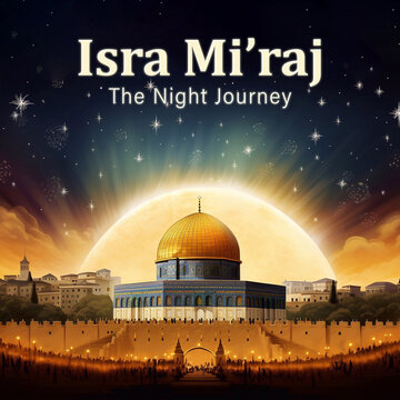 Al-Isra wal Mi'raj Poster Design. The night journey Prophet Muhammad Illustration