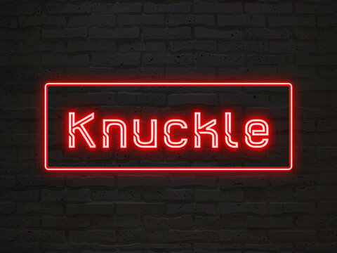 Knuckle のネオン文字