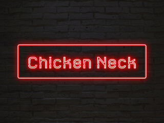 Chicken Neck のネオン文字