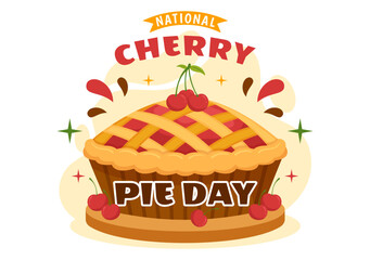 National Cherry Pie Day Vector Illustration on February 20 with Food of Pastry Shells and Cherries Fillings in Flat Cartoon Background Design