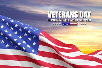 Veterans day poster. Honoring All Who Served. USA flag against the sunset sky