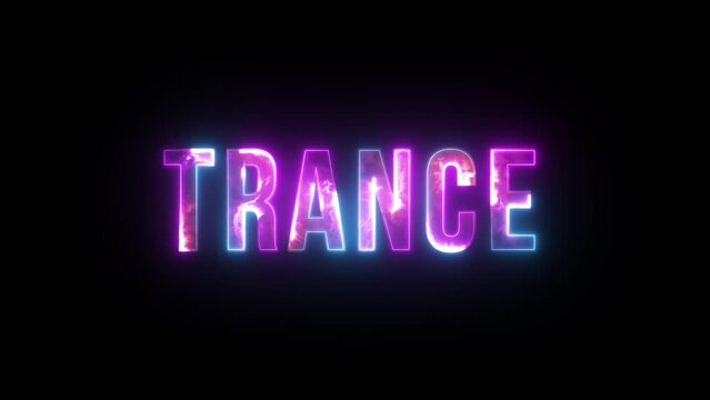 Trance word with Glowing Neon and fire on a black background. 4K motion graphic