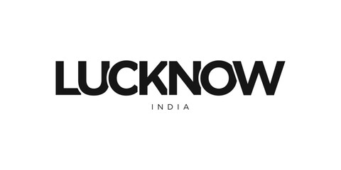 Lucknow in the India emblem. The design features a geometric style, vector illustration with bold typography in a modern font. The graphic slogan lettering.